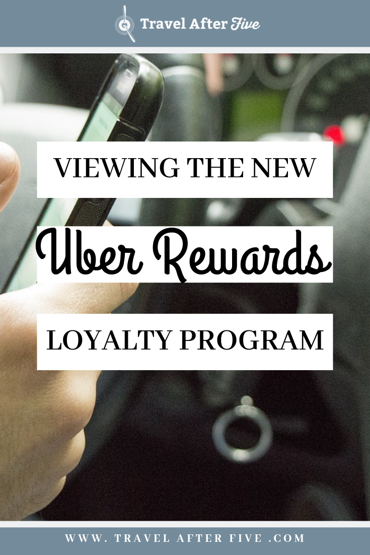 Experiencing the New Uber Rewards Loyalty Program