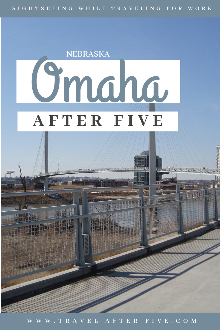 Omaha After Five: Heart of the Midwest