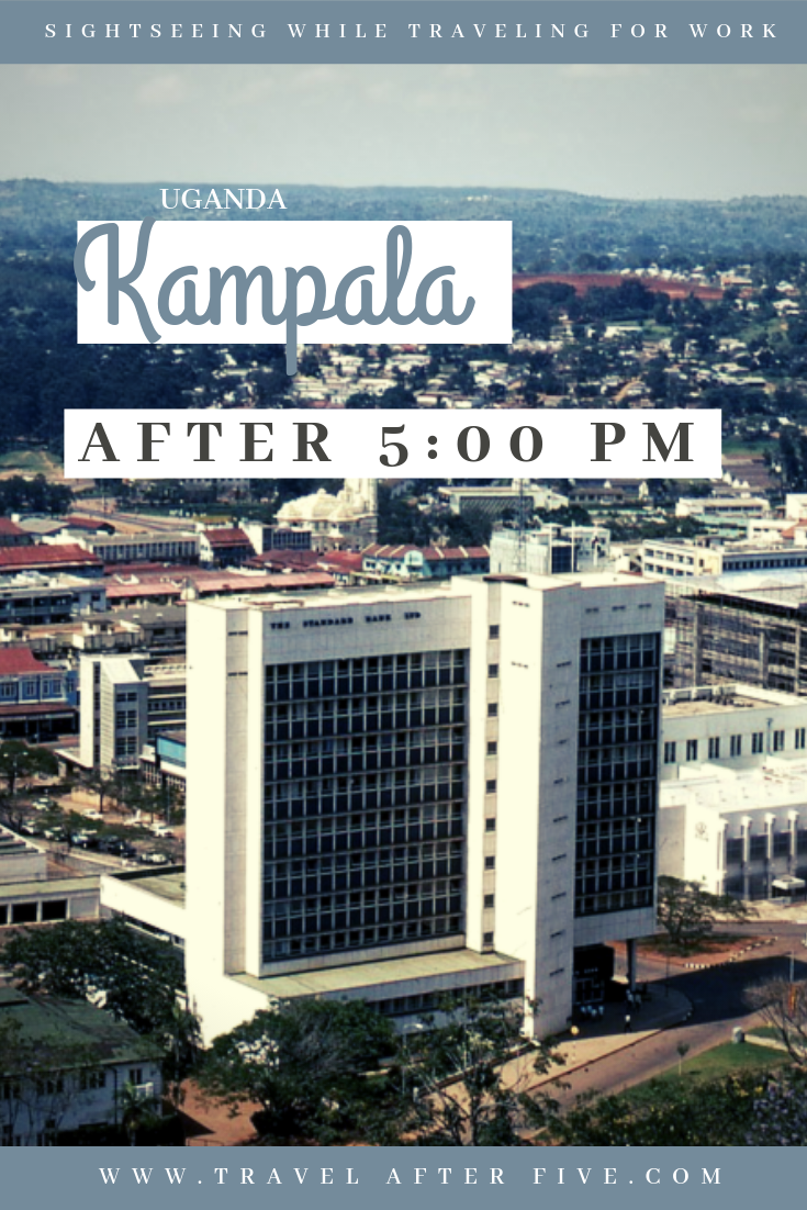 Kampala, Uganda After 5:00 pm