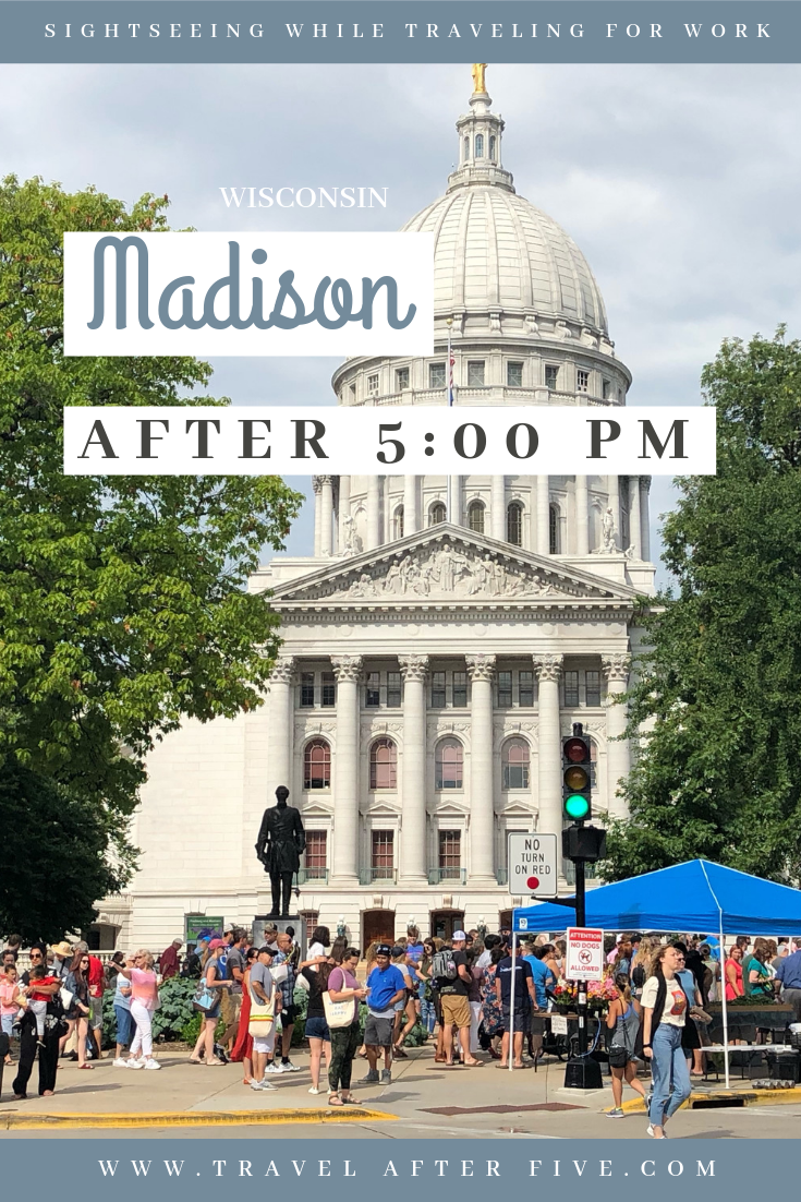 Madison, WI After 5:00 pm