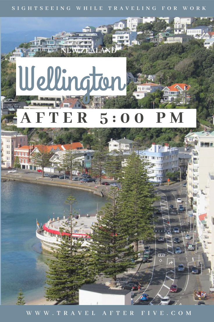 Wellington, New Zealand After 5:00 pm