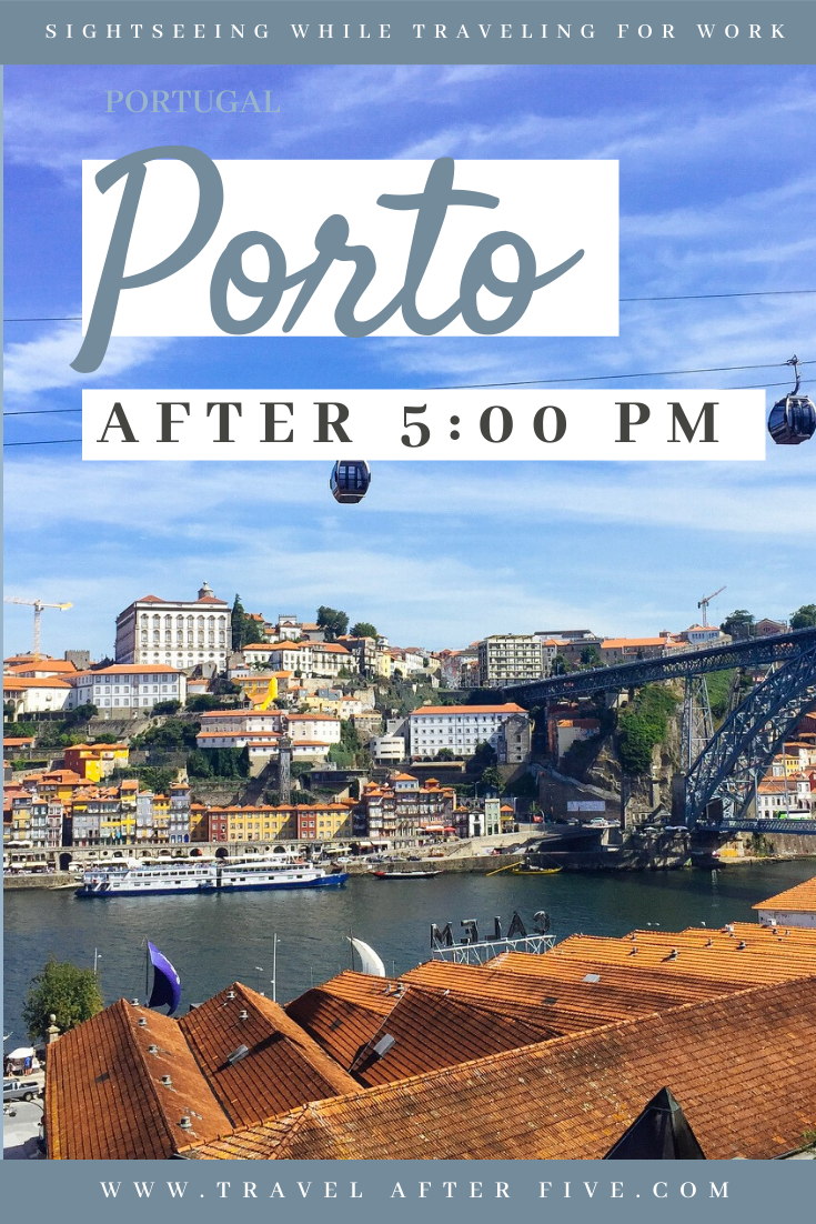 Porto, Portugal After 5:00 pm