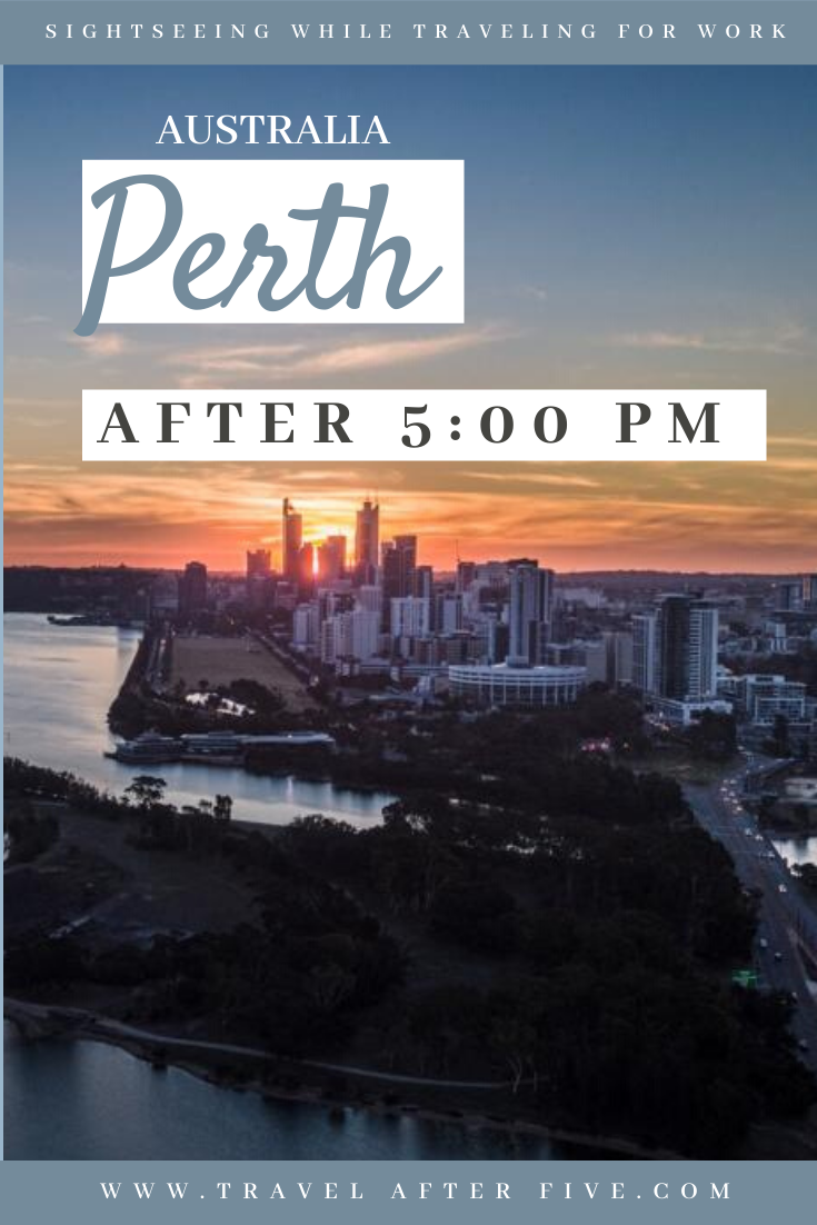 Perth, Australia After 5:00 pm