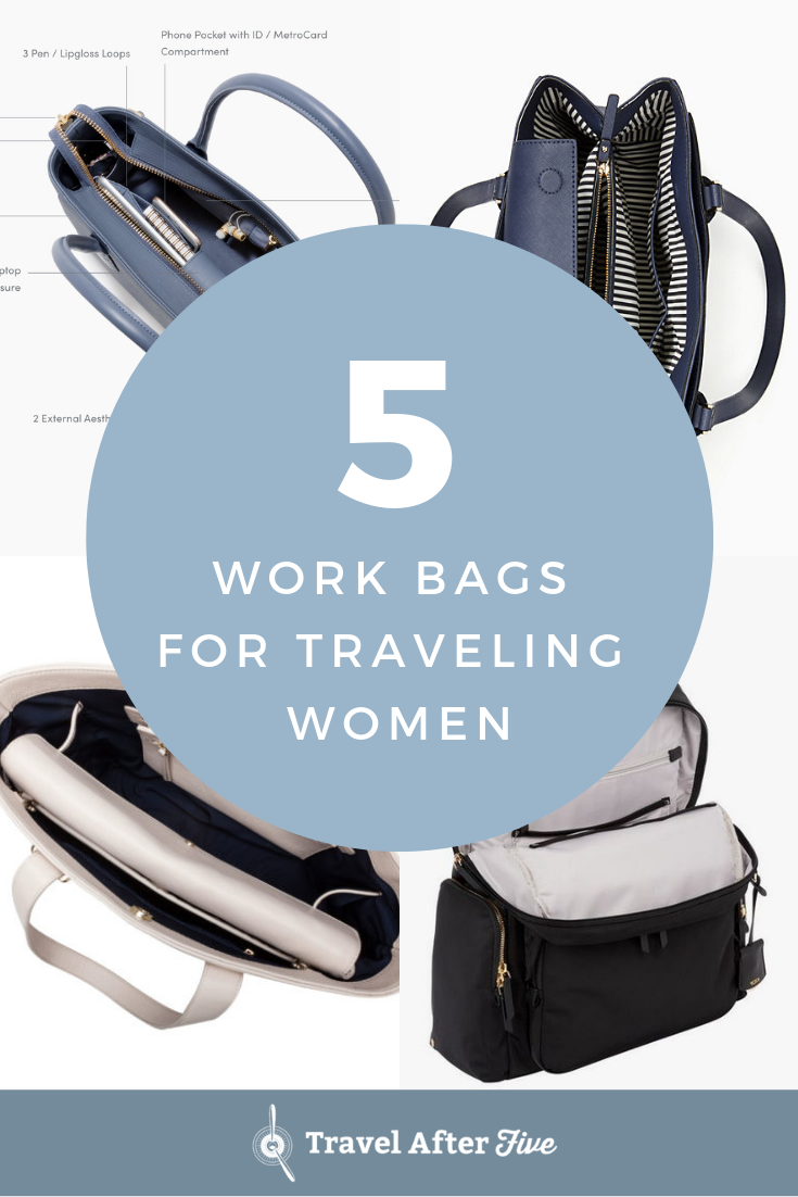 5 Work Bags for Traveling Women - Travel After Five