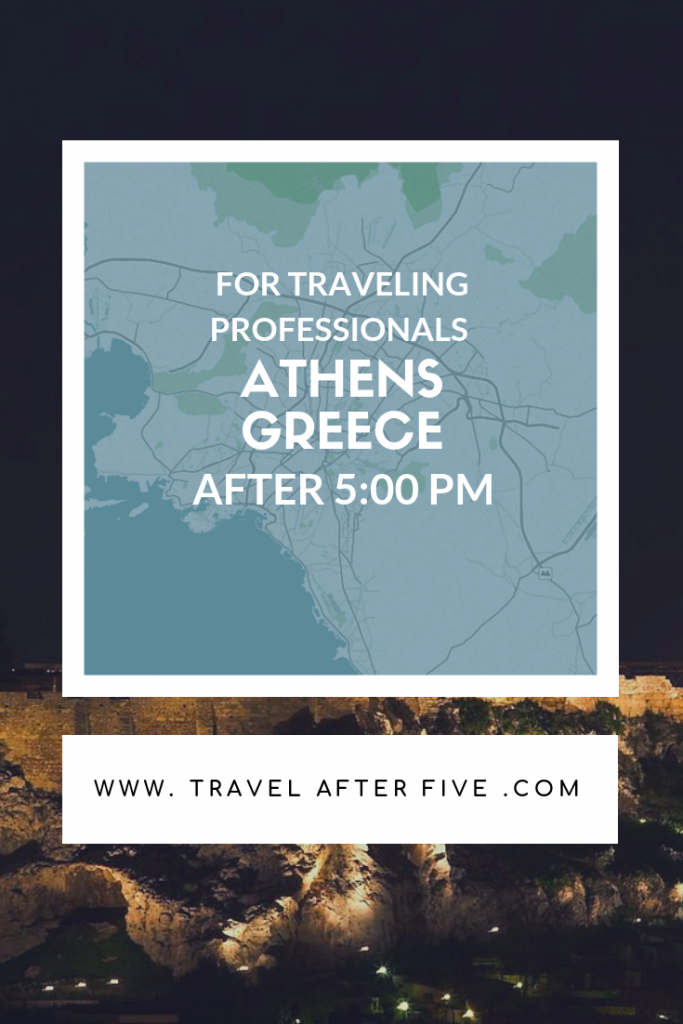Athens Greece After Five | Activities in Athens after 5:00 pm