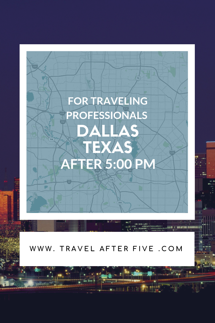 Dallas After Five | Things to do in downtown Dallas after work
